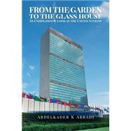 From the Garden to the Glass House