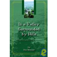 In a Valley Surrounded by Hills : Stories of Growing up in a Pennsylvania Town