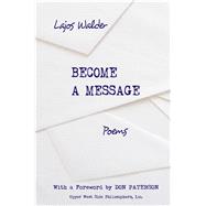 Become a Message