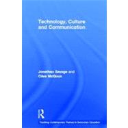 Teaching Contemporary Themes in Secondary Education: Technology, Culture and Communication