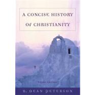 A Concise History Of Christianity