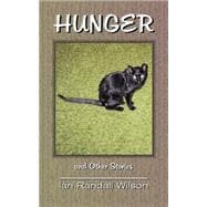 Hunger: And Other Stories