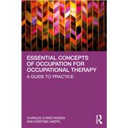 Essential Concepts of Occupation for Occupational Therapy