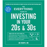 The Everything Guide to Investing in Your 20s & 30s