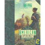 American Experiences Vol. 1 : Readings in American History