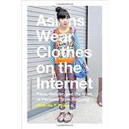 Asians Wear Clothes on the Internet