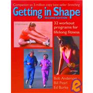 Getting in Shape 32 Workout Programs for Lifelong Fitness
