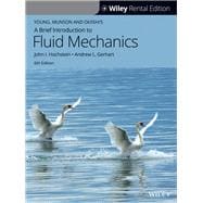 Young, Munson and Okiishi's A Brief Introduction to Fluid Mechanics [Rental Edition]