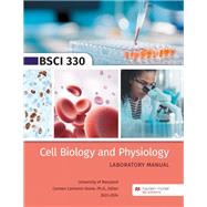BSCI 330 Cell Biology and Physiology Laboratory Manual - University of Maryland-College Park