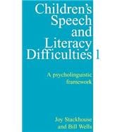 Children's Speech and Literacy Difficulties, Book1 A Psycholinguistic Framework