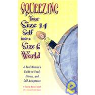 Squeezing Your Size 14 Self Into A Size 6 World