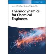 Thermodynamics for Chemical Engineers