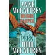 Dragon Harper : A New Novel of Pern