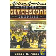 African Americans And The Gettysburg Campaign