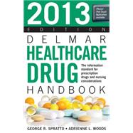 2013 Delmar Healthcare Drug Handbook