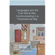 Languages and the First World War: Communicating in a Transnational War
