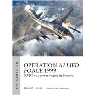 Operation Allied Force 1999