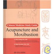 Chinese Medicine: Acupuncture and Moxibustion