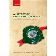 The Pursuit of Accountability A History of the National Audit Office
