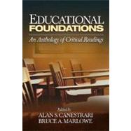 Educational Foundations : An Anthology of Critical Readings