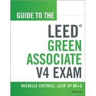 Guide to the Leed Green Associate V4 Exam