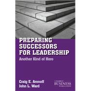 Preparing Successors for Leadership
