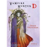 Vampire Hunter D Volume 3: Demon Deathchase,9781595820310