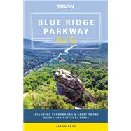 Moon Blue Ridge Parkway Road Trip Including Shenandoah & Great Smoky Mountains National Parks