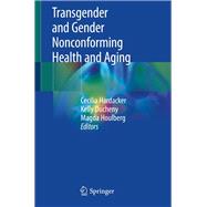 Transgender and Gender Nonconforming Health and Aging