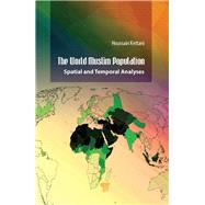 The World Muslim Population: Spatial and Temporal Analyses
