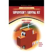 Supervisor's Survival Kit: Your First Step into Management (NetEffect Series)