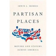 Partisan Places Movers and Stayers Across America book cover, ISBN 9780197790311
