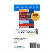 MyCompLab with Pearson eText -- Standalone Access Card -- for The Prentice Hall Guide for College Writers