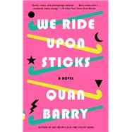 We Ride Upon Sticks
