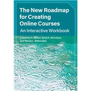The New Roadmap for Creating Online Courses