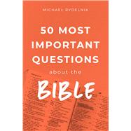 50 Most Important Bible Questions