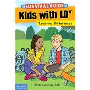 The Survival Guide for Kids With Ld*