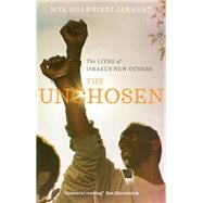 The Unchosen