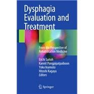 Dysphagia Evaluation and Treatment
