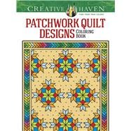 Creative Haven Patchwork Quilt Designs Coloring Book
