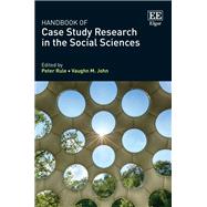 Handbook of Case Study Research in the Social Sciences