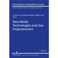 New Media Technologies and User Empowerment