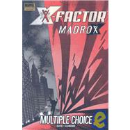 Madrox : Multiple Choice