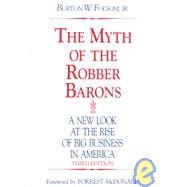 The Myth of the Robber Barons