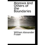Mooswa and Others of the Boundaries