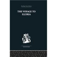 The Voyage to Illyria: A New Study of Shakespeare