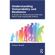 Understanding Resilience, Vulnerability and Well-being in the Third Sector: A guide for managers and staff