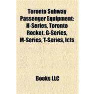 Toronto Subway Passenger Equipment