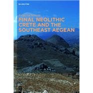 Final Neolithic Crete and the Southeast Aegean