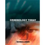 Criminology Today An Integrative Introduction